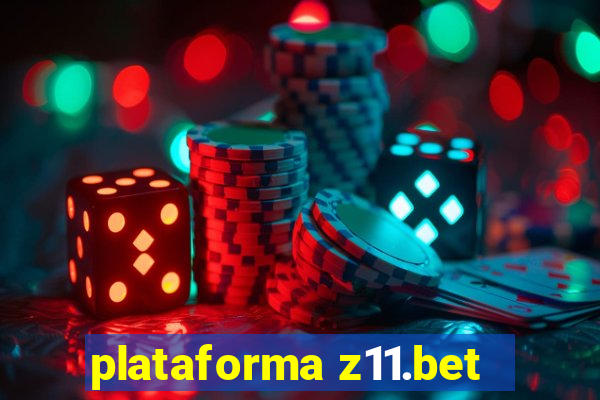 plataforma z11.bet